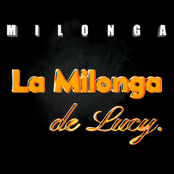 Lunes - Milonga De Lucy