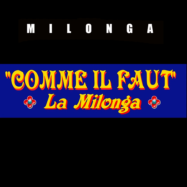 Martes - Milonga Comme Il Faut